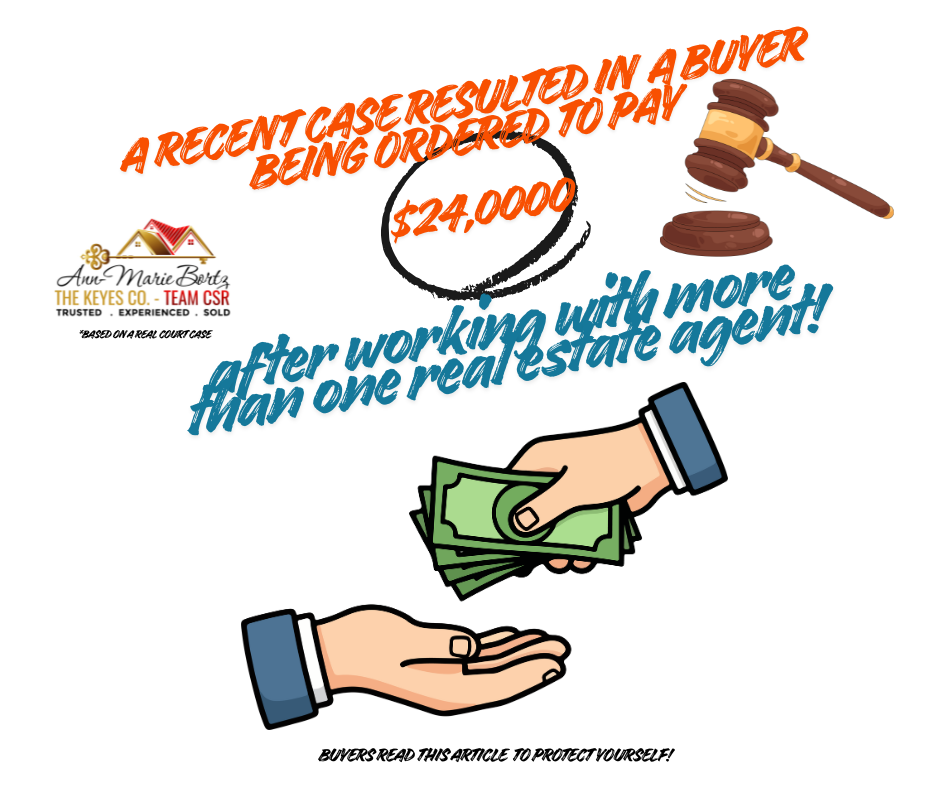 Buyer broker agreement risks illustrated by court gavel and cash showing buyer ordered to pay $24,000 after working with multiple real estate agents